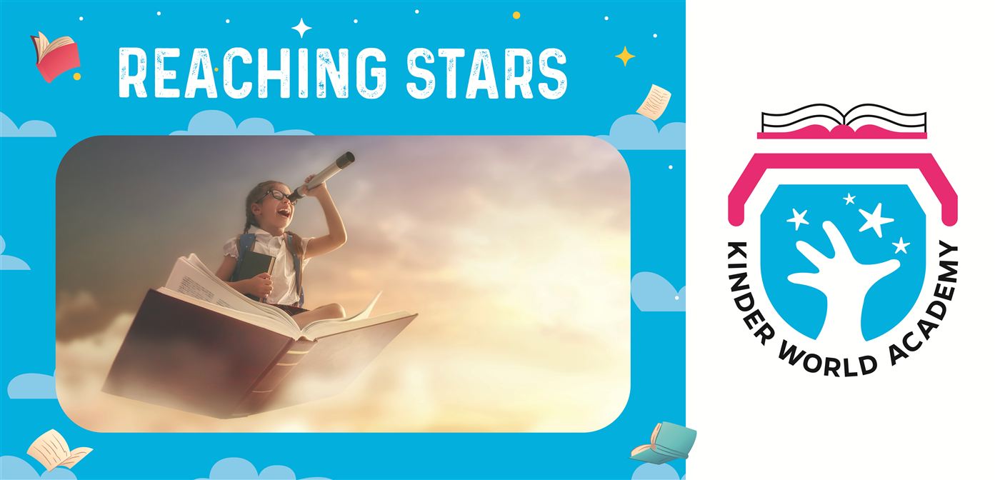 أكاديمية كِندر ورلد — Reaching Stars (نصل للنجوم)